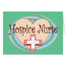 Hospice Nurse gifts Greeting Card