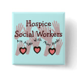 Hospice Social Workers "Angels With Many Hands" buttons