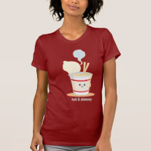 Hot and Steamy T-shirt