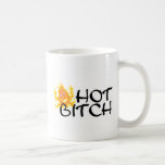Hot Bitch (Flames) Coffee Mugs