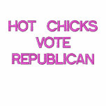HOT CHICKS VOTE REPUBLICAN embroidered shirts