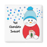 Hot Chocolate Season - magnet