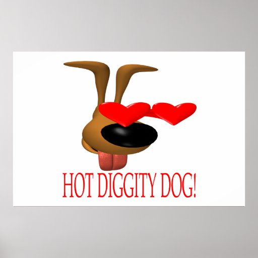 Hot Diggity Dog Zazzle