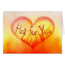 Hot for You Greeting Cards