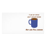 Hot & Full bodied! Coffee like women tees & gifts photo cards