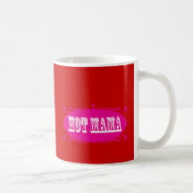 Hot Mama's Club Mug