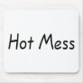 Hot Mess (Blk) Mouse Mats