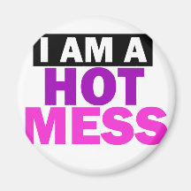 HOT MESS MAGNETS
