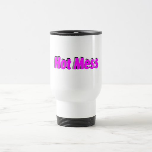 Hot Mess (Pink) Coffee Mug