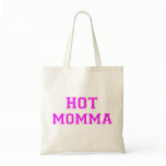 Hot Momma Canvas Bag