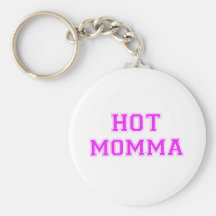 Hot Momma Key Chains