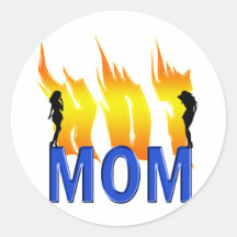 Hot Mum and Flames Round Sticker