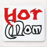 Hot Mum Mouse Mat