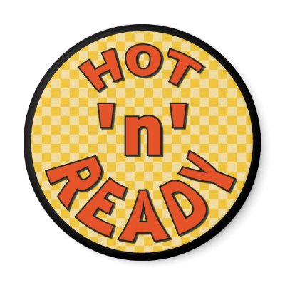 Hot 'n' Ready Magnet by MagnetMadness