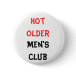 Hot older men's club Button