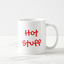 Hot Stuff Coffee Mug