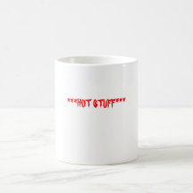 ***HOT STUFF*** MUGS