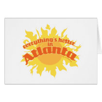 Hotter in Atlanta Cards