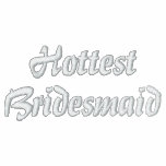 Hottest Bridesmaid Polo Shirt embroidered shirts