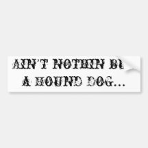 Hound Dog Bumper Sticker