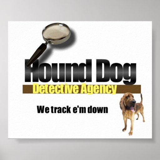 Hound Dog Detective Agency Poster Zazzle