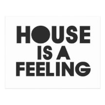 House Is A Feeling Post Card