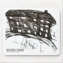 HOUSING CRASH mousepads
