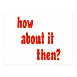 How About It Then? Postcards