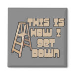 How I Get Down magnets