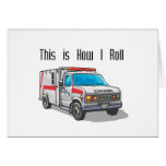 How I Roll Ambulance Cards