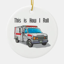 How I Roll Ambulance Ornaments