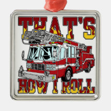 How I Roll Fire Truck Christmas Tree Ornament