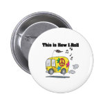 How I Roll (Hippie Van) Buttons