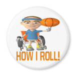 How I Roll Fridge Magnets