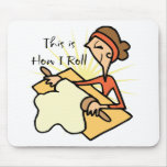 How I Roll Mouse Pads