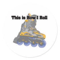 How I Roll (Roller Blades/Inline Skates) Round Stickers