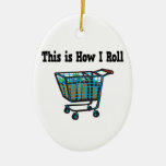 How I Roll Shopping Cart Christmas Ornament