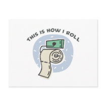 How I Roll (Toilet Paper) Postcards