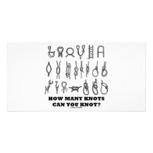 How Many Knots Can You Knot? Customized Photo Card