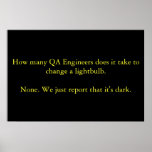 How many QA Engineers does it take to change... posters