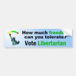 How Much Freedom? Bumper Stickers