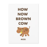 How Now Brown Cow Post Card