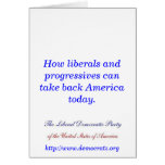 How progressives can take back America today. cards