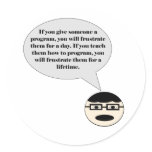 How To Frustrate a Programmer Stickers