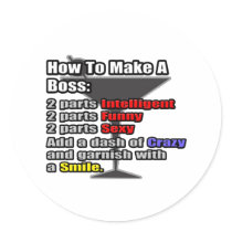 How To Make a Boss