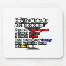 How To Make an Archaeologist