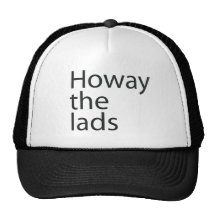howay the lads in black writing Hat
