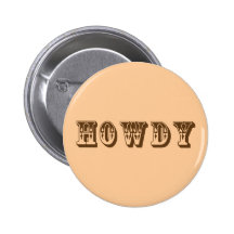 Howdy Pinback Buttons