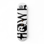 Howler Skateboard