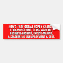 HOW'S THAT OBAMA HOPEY CHANGE? BUMPER STICKERS